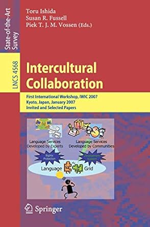 intercultural collaboration first international workshop iwic 2007 kyoto japan january 25 26 2007 invited and