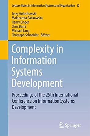 complexity in information systems development proceedings of the 25th international conference on information