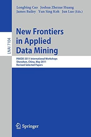 new frontiers in applied data mining pakdd 2011 international workshops shenzhen china may 24 27 2011 revised