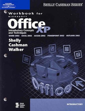 microsoft office xp introductory concepts and techniques workbook 1st edition gary b shelly ,thomas j cashman