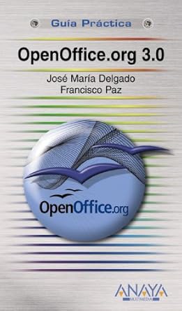 openoffice org 3 0 1st edition jose maria delgado ,francisco paz gonzalez 8441525471, 978-8441525474