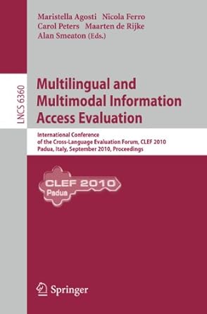 multilingual and multimodal information access evaluation international conference of the cross language