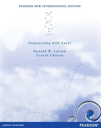 engineering with excel pearson new 1st edition ronald w larsen 1292040556, 978-1292040554