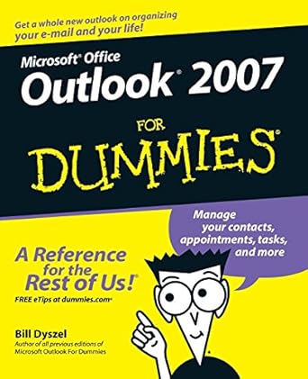 outlook 2007 for dummies 1st edition bill dyszel 0470038306, 978-0470038307