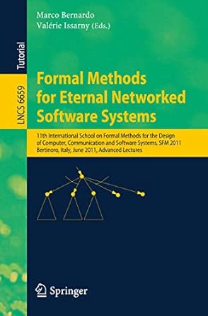 formal methods for eternal networked software systems 11th international school on formal methods for the