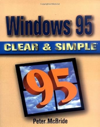 windows 95 clear and simple 1st edition p k mcbride 0750698004, 978-0750698009