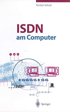 isdn am computer 1st edition torsten schulz 3540627839, 978-3540627838