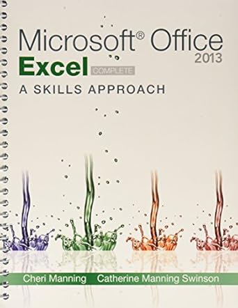microsoft excel 2013 a skills approach with simnet access card 1st edition inc triad interactive 1259665828,