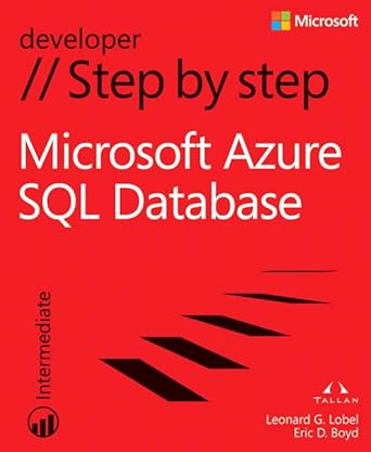 microsoft azure sql database step by step 1st edition leonard g lobel ,eric d boyd 0735679428, 978-0735679429