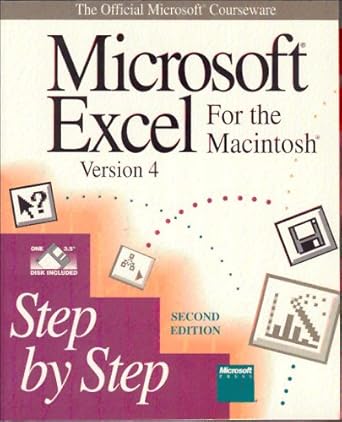 microsoft excel for the macintosh version 4 step by step the official microsoft courseware 1st edition