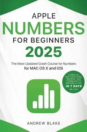 numbers for beginners the most updated crash course to numbers learn all the functions macros and formulas to