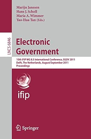 electronic government 10th international conference egov 2011 delft the netherlands august 29 september 1
