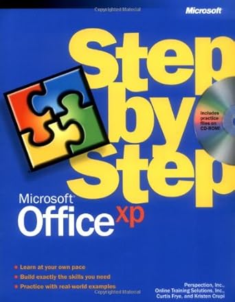 microsoft office xp step by step 1st edition perspection inc ,online training solutions inc ,curtis frye d