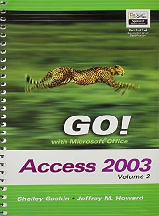 go series microsoft access 2003 vol 2   virginia college 1st edition shelley gaskin 053690765x, 978-0536907653