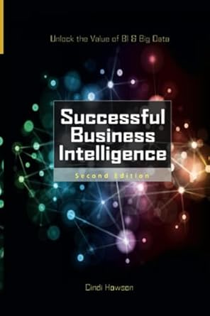 successful business intelligence 2e 1st edition howson 1265943044, 978-1265943042