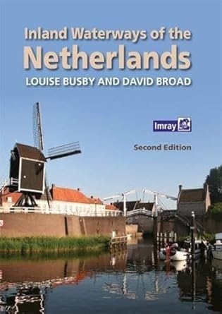 inland waterways of the netherlands 1st edition louise busby 1846237483, 978-1846237485