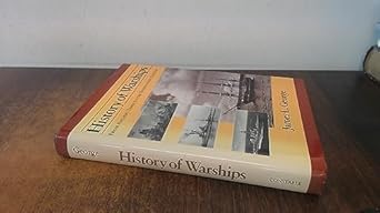 history of warships from ancient times to the twenty first century 1st edition james george 0094797005,