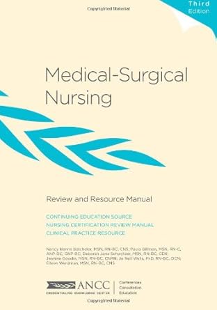 medical surgical nursing review and resource manual 1st edition nancy batchelor ,paula gillman ,deborah