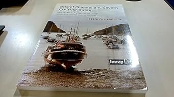 bristol channel and river severn cruising guide 1st edition peter cumberlidge 0852889798, 978-0852889794