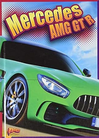 mercedes amg gt r 1st edition megan peterson 162310257x, 978-1623102579