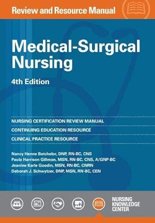medical surgical nursing review and resource manual 4th edition nanccy henne batchelor ,paula harrison