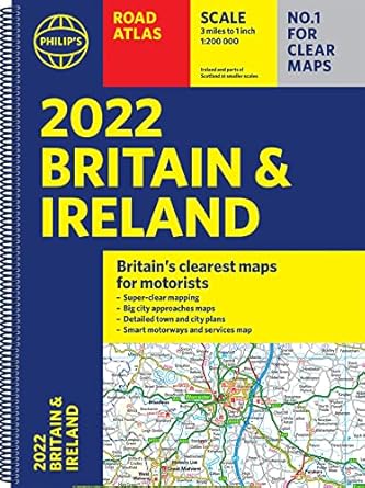 2022 philips road atlas britain and ireland 1st edition philip's maps 1849075662, 978-1849075664