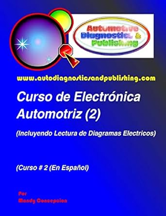 curso de electronica automotriz 2 1st edition mandy concepcion 1463576374, 978-1463576370