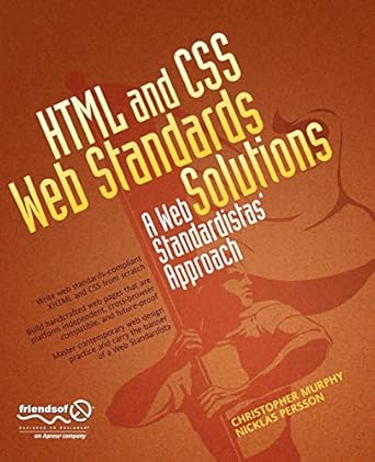 html and css web standards solutions a web standardistas approach 1st edition nicklas persson ,christopher