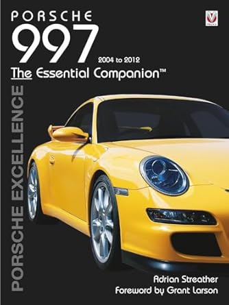 porsche 997 2004 2012 porsche excellence 1st edition adrian streather 1845846206, 978-1845846206