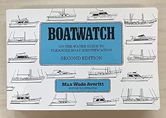 boatwatch on the water guide to pleasure boat identification 1st edition max wade averitt 0962715204,