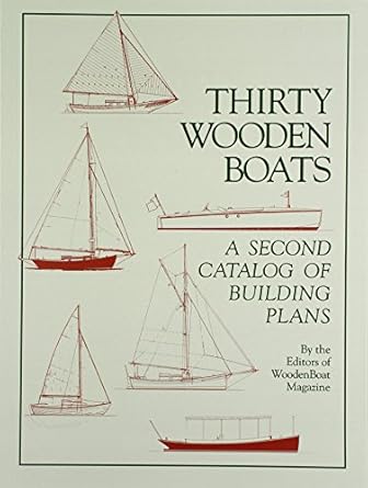thirty wooden boats 1st edition wooden boat magazine ,woodenboat magazine 0937822159, 978-0937822159
