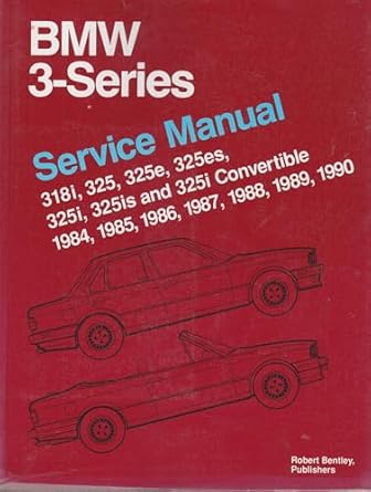 bmw 3 series service manual 1984 1990 1st edition robert bentley 0837603250, 978-0837603254