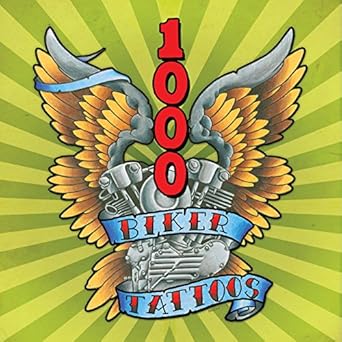 1000 biker tattoos 1st edition sara liberte 0760344353, 978-0760344354
