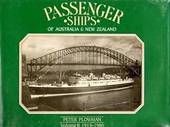 passenger ships of australia and new zealand 1913 81 v 2 1st edition peter plowman 0851772471, 978-0851772479