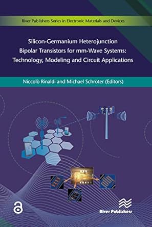 silicon germanium heterojunction bipolar transistors for mm wave systems technology modeling and circuit
