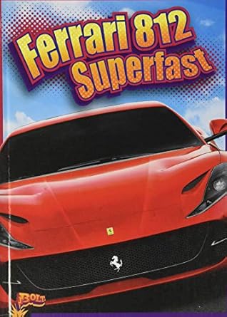 ferrari 812 superfast 1st edition julia garstecki 1680728369, 978-1680728361