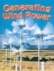 generating wind power 1st edition niki walker 1435203062, 978-1435203068