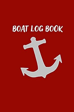 boat log book captains logbook and trip and record keeper 1st edition starboard sailing journals 1082035491,