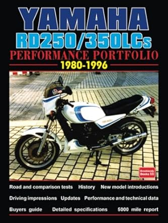 yamaha rd250/350lcs performance portfolio 1980 1996 road test book 1st edition brooklands books ltd