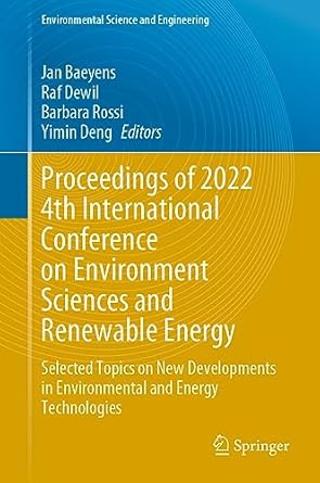 proceedings of 2022 4th international conference on environment sciences and renewable energy selected topics