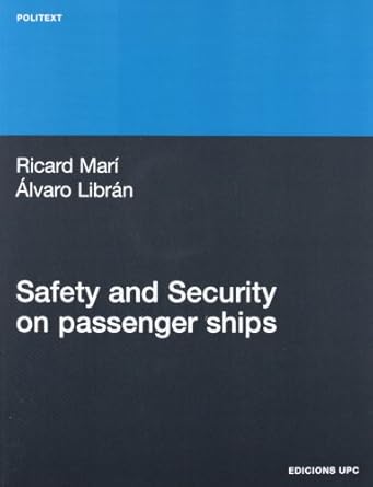 safety and security on passenger ships 1st edition ricard mar sagarra ,alvaro libran landaburu 849880373x,
