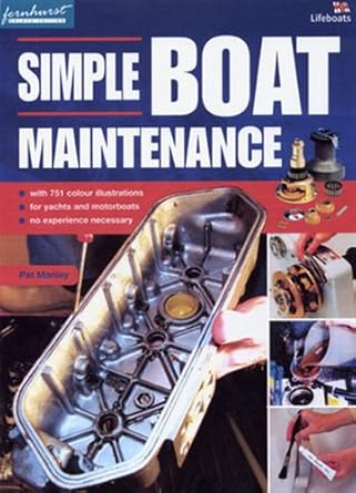 simple boat maintenance the tricks of the trade for sail and power 1st edition dick wilson 1898660069,