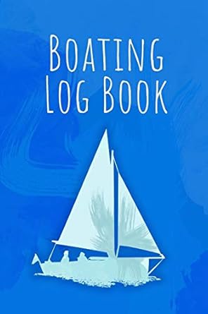 boating log book sailing logbook trip journal and record keeper 1st edition starboard sailing journals