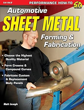 automotive sheet metal forming and fabrication 1st edition matt joseph 1613251718, 978-1613251713