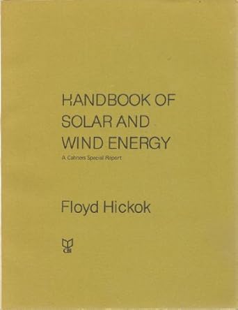 handbook of solar and wind energy 1st edition floyd hickok 0843601590, 978-0843601596