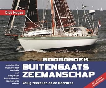boordboek buitengaats zeemanschap veilig zeezeilen op de noordzee bootuitrusting stuurautomaat zeeziekte mist