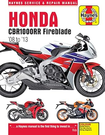 honda cbr1000rr fireblade 08 to 13 1st edition editors of haynes manuals 1785214446, 978-1785214448