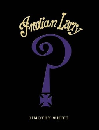 indian larry 1st edition timothy white 1858944112, 978-1858944111