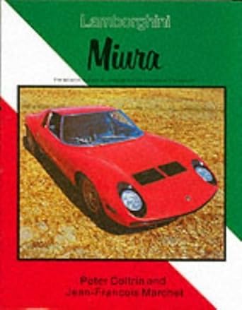 lamborghini miura 1st edition peter coltrin ,jean francois marchet 1903088038, 978-1903088036