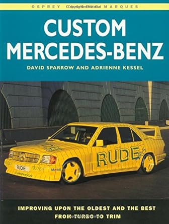 custom mercedes benz 1st edition david sparrow 1855325179, 978-1855325173